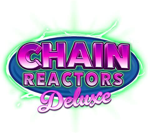 Play Chain Reactors Deluxe Online .